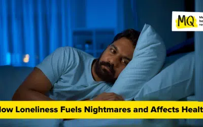 The Sleep Struggle: How Loneliness Fuels Nightmares and Affects Health