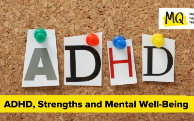 Recognising Personal Strengths Linked to Better Mental Wellbeing For Adults With ADHD