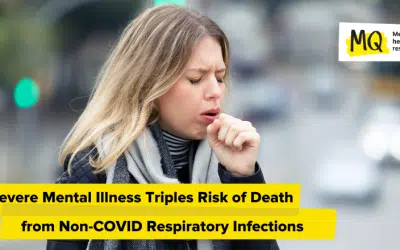 Severe Mental Illness Triples Risk of Death from Non-COVID Respiratory Infections