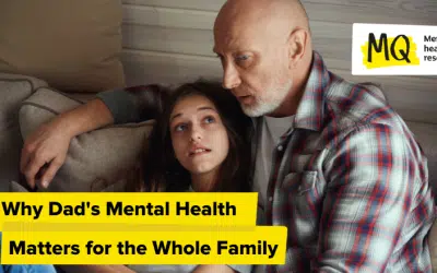 Why Dad’s Mental Health Matters for the Whole Family