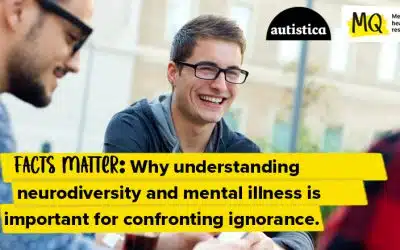 Why understanding neurodiversity and mental illnesses is important for confronting ignorance.