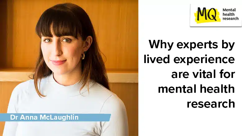 Why Experts By Lived Experience Are Vital For Mental Health Research